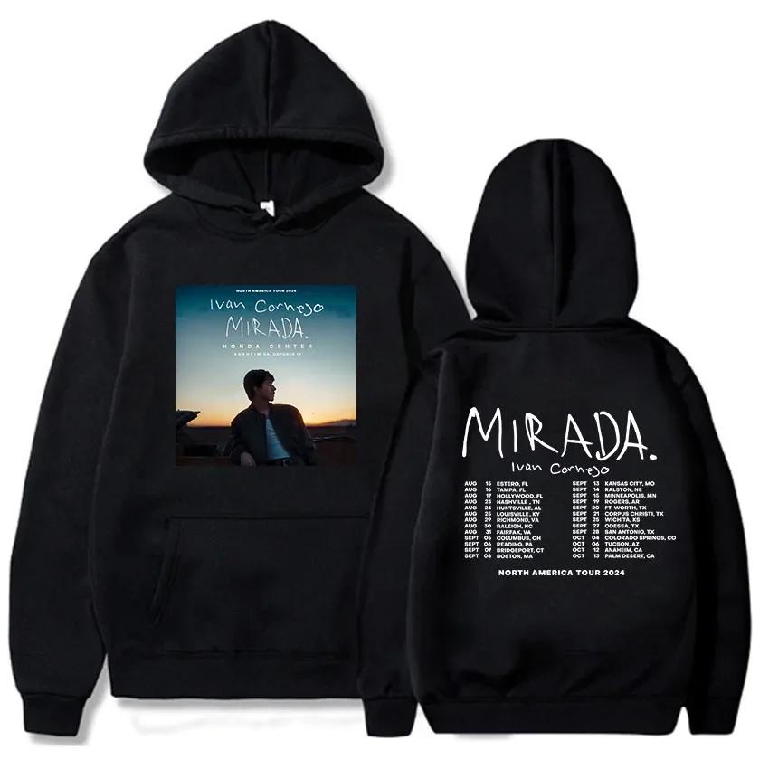 Mirada Album Tour 2024 Hoodies Ivan Cornejo Singer Graphic Sweatshirts Streetwear Women Winter Hooded Pullovers Sudaderas Female