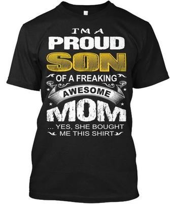 Ich bin ein stolzer Sohn von verdammt Mama - Ja T-Shirt Hergestellt in den USA Größe S bis 5XL