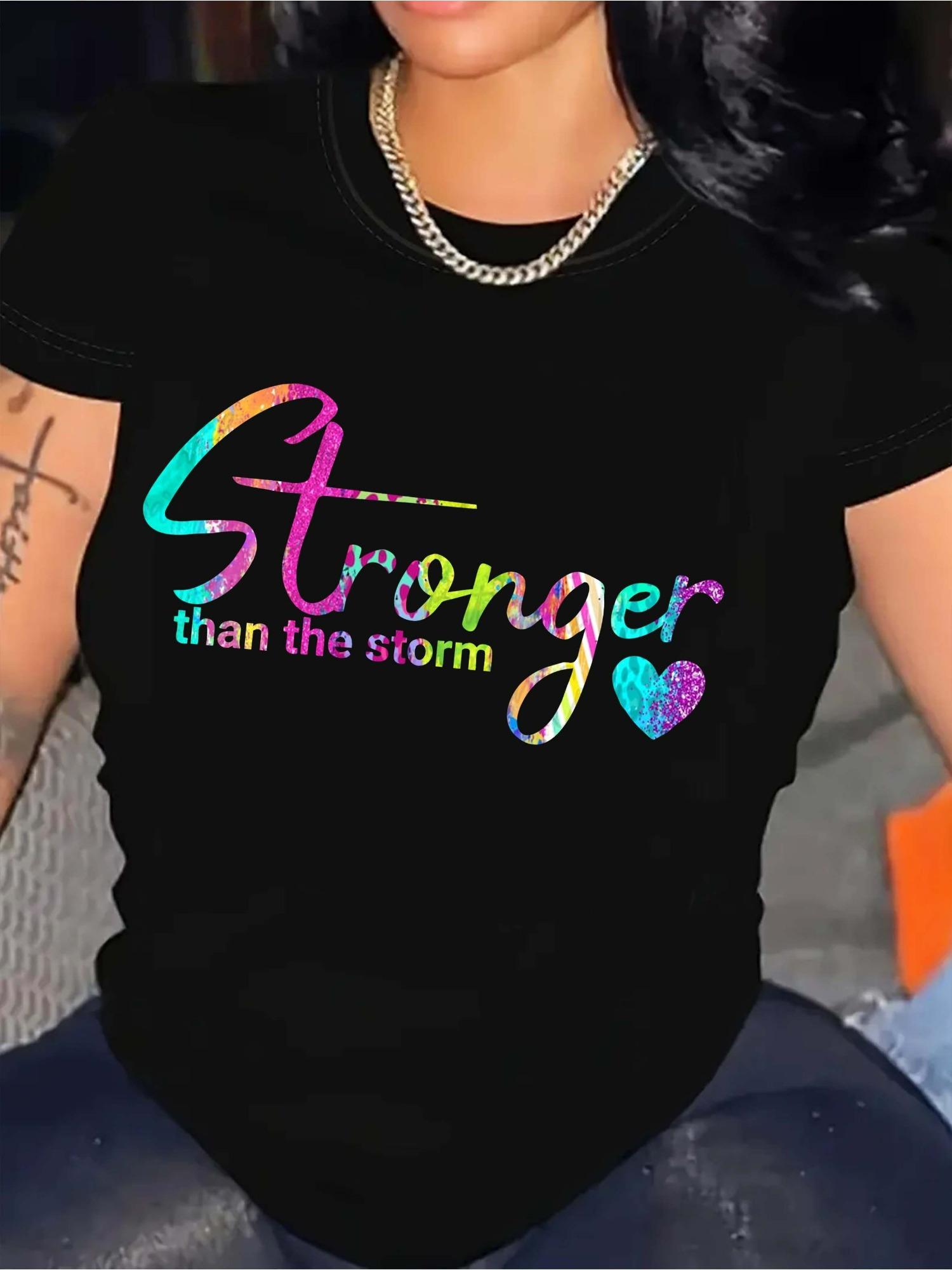 Stronger than the storm graphic T-shirt XXXL
