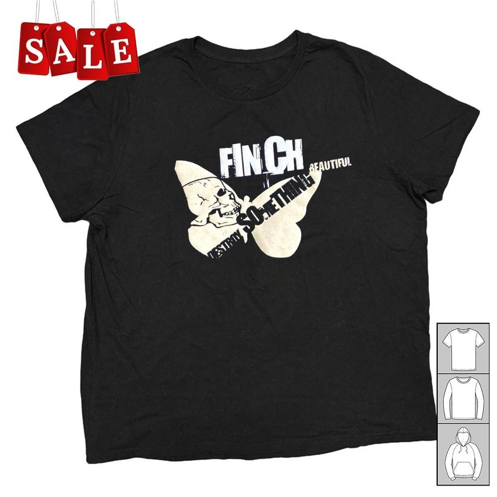 

New Finch Band Destroy Something Beautiful Gift For Fans S-5XL Shirt UK198 Unisex T-Shirt S