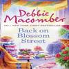 Back On Blossom Street by Debbie Macomber Paperback Book 9780778304173