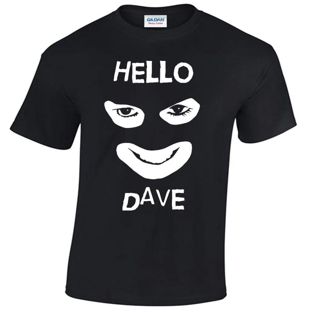 Hello dave mens t shirt funny league of gentleman comedy retro joke gift idea 2XL