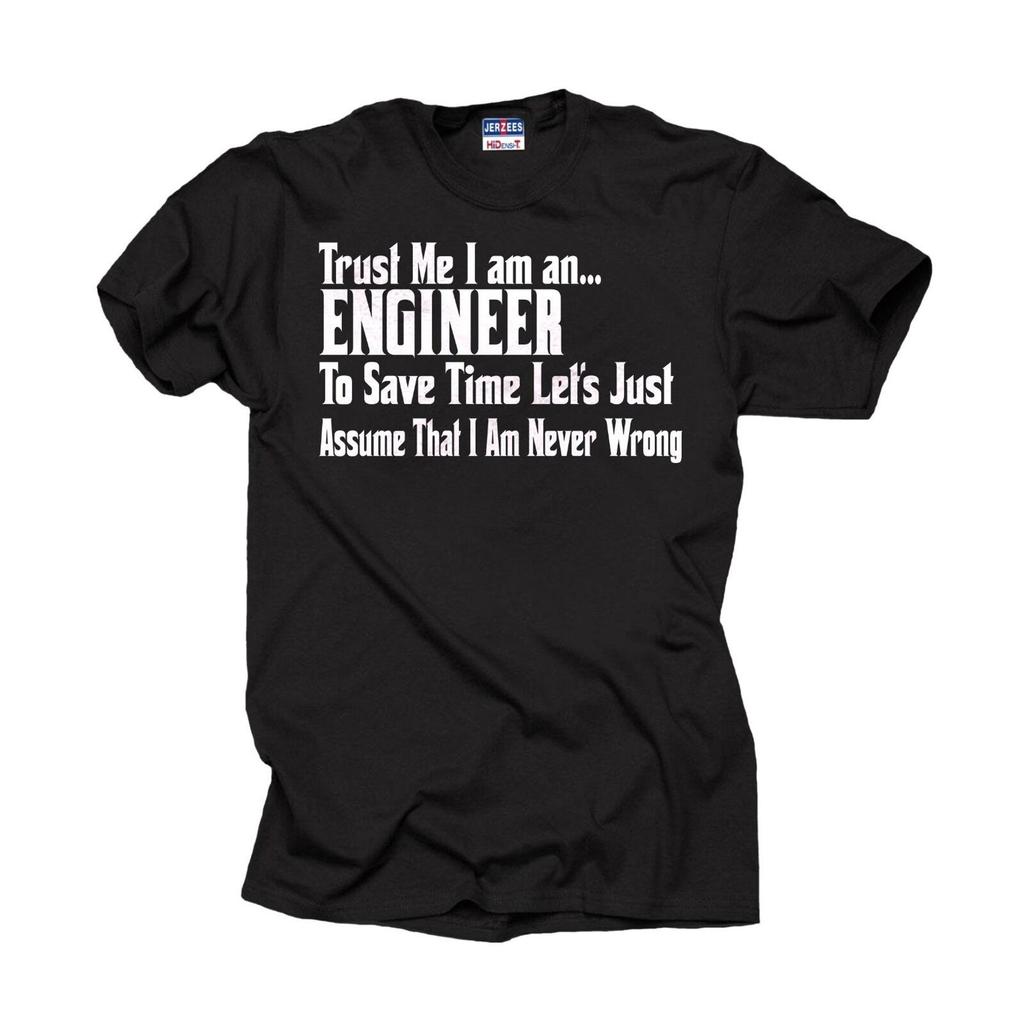 Engineer T Shirt Trust Me I Am An Engineer Gift For Engineer Tee Shirt