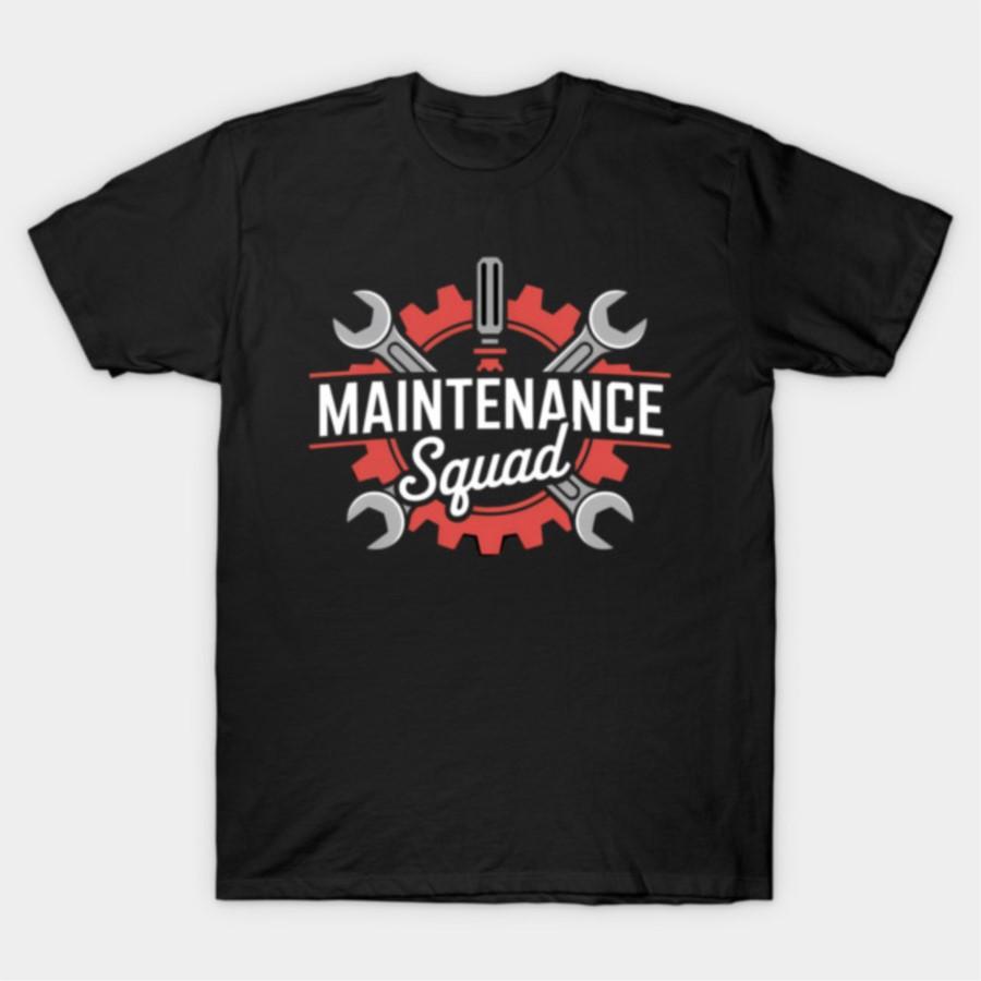 

Maintenance Squad Technician Reliable Support Crew Work Fun T-shirt For Men Women 100% Cotton T Shirts Short Sleeve Tops 1104-1 4XL