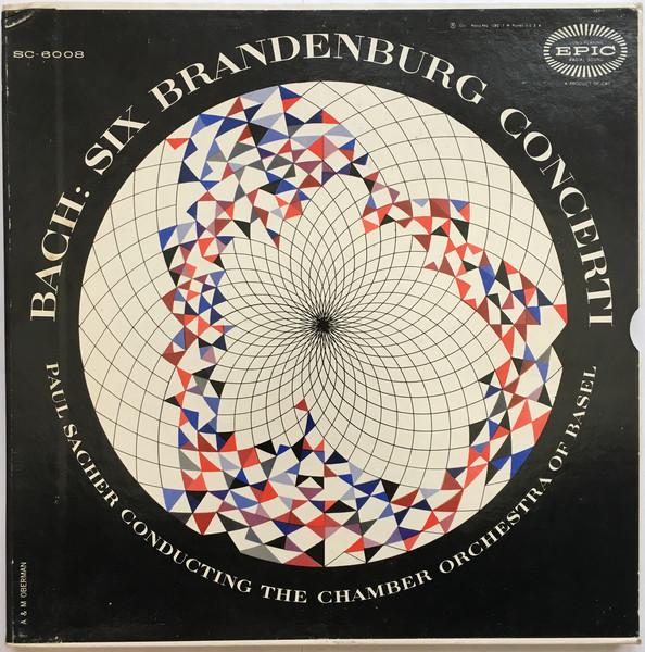 LP Record PAUL SACHER, CHAMBER ORCHESTRA OF B - J S Bach Six Brandenburg Concerti SC6008 EPIC 1957 US Classical Used