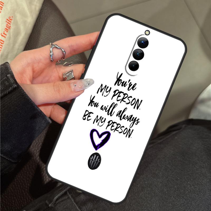 Greys Anatomy You Are My Person Case For ZTE Nubia RedMagic 11 10 Pro Plus 9 8 9S 8S 10S Pro 5G 5S 6S 7S 6 7 Pro 11 Air Cover