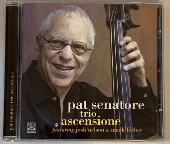 CD PAT SENATORE TRIO  Ascensione  FSR5051 Fresh Sound Rec 2013 Spain Jazz Used