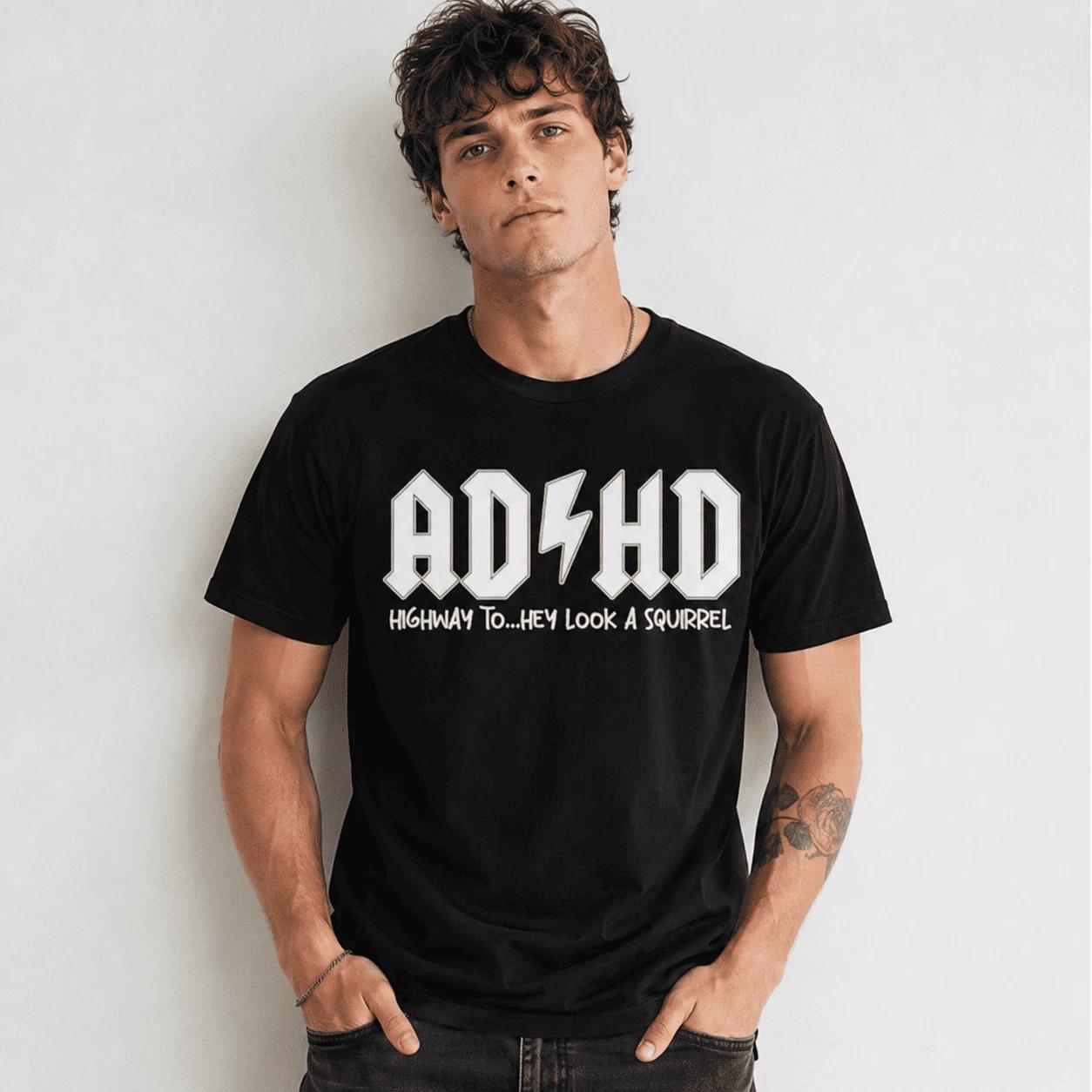 ADHD Awareness Funny T-Shirt Ribbed Graphic Neurodiversity Humor Tee XXL