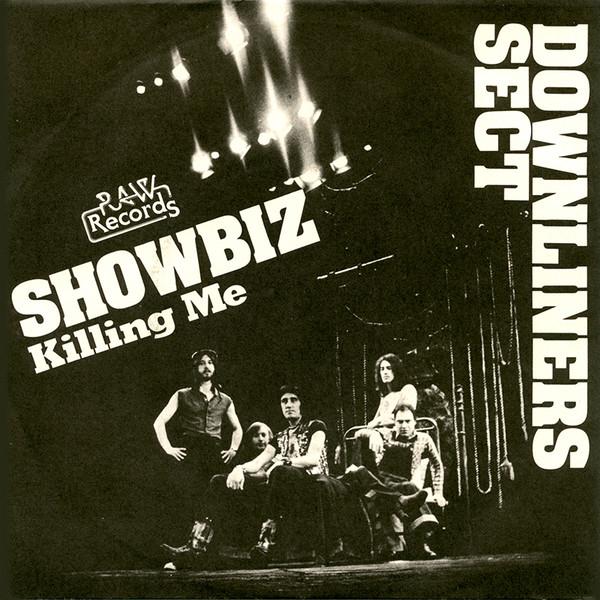 

7inch Record DOWNLINERS SECT - Showbiz / Killing Me RAW10 RAW 1977 UK Rock Used