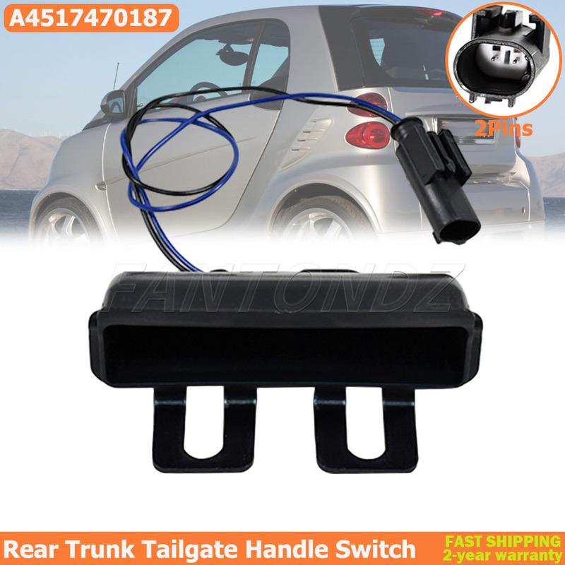 

Rear Trunk Tailgate Handle Switch For Mercedes Benz Smart Fortwo (451) Models 2009-2015 A4517470187 4517470187
