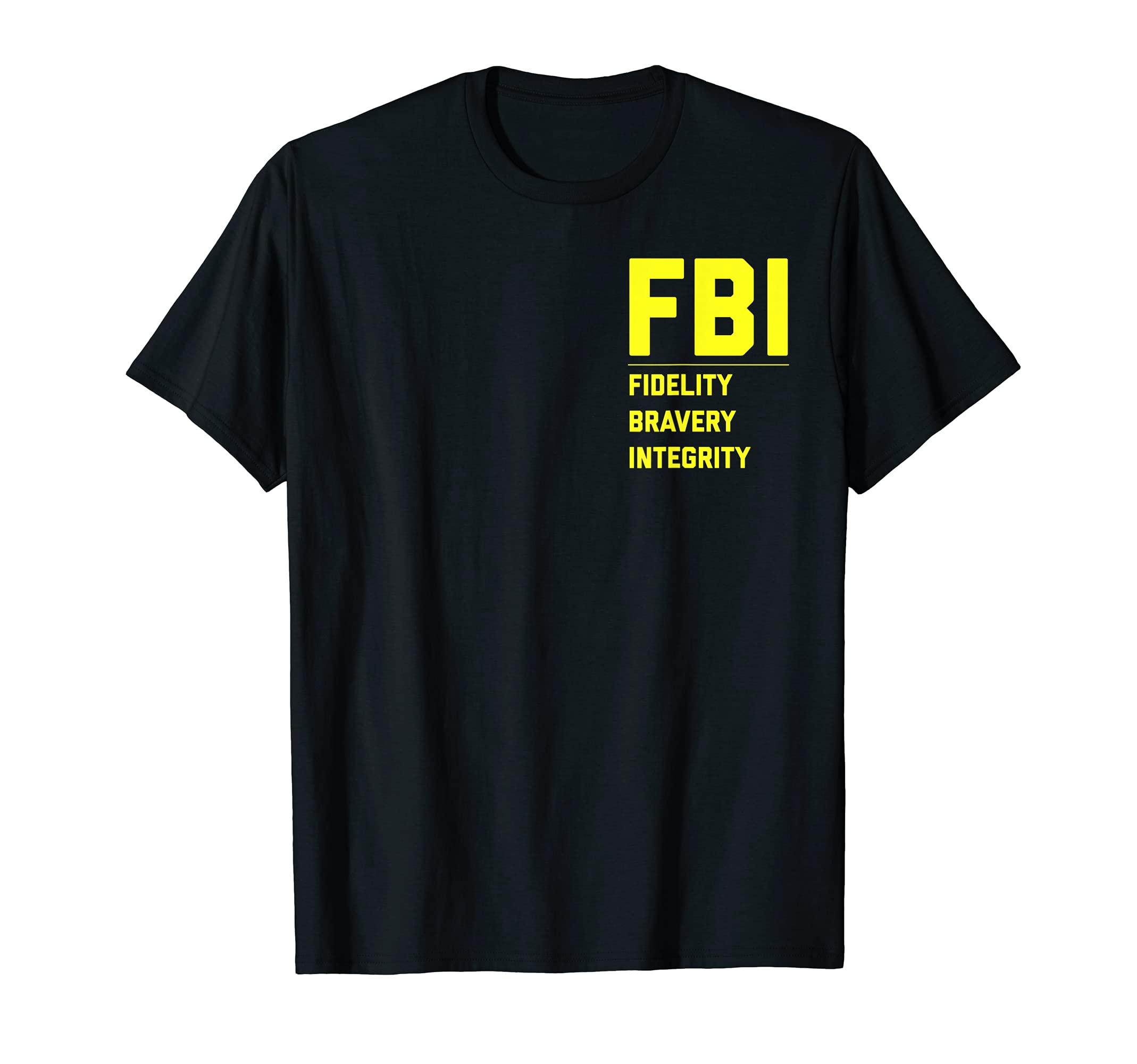 FBI Motto Fidelity, Bravery, Integrity Law Enforcement T-Shirt