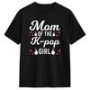 Mom of The K Pop Birthday Korean Music T Shirt Harajuku T-Shirts Pure Cotton Crew Neck Plus Si