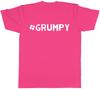 Hashtag Grumpy Funny Unisexs Unisexs TShirt