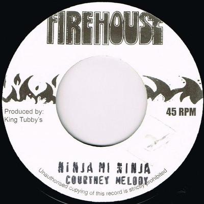 7inch Record COURTNEY MELODY - Ninja Mi Ninja NONE Firehouse Jamaica Reggae, Ska & Dub Used
