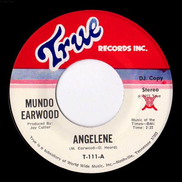 

7inch Record MUNDO EARWOOD - Angeline T111PROMO True Records In 1977 US Folk Used