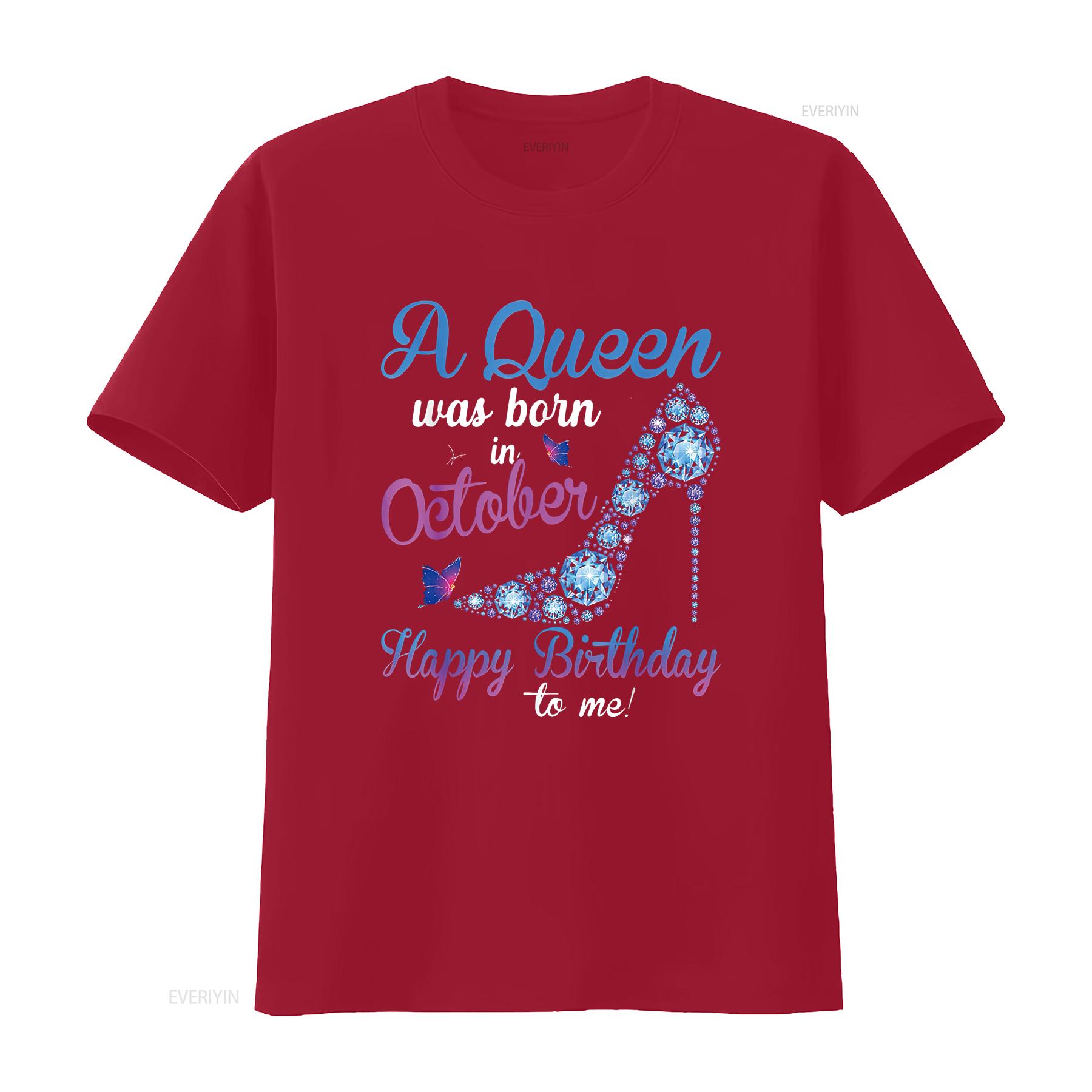 A Queen Was Born In October Happy Birthday To Me H Womens Tops Designer  T Shirt vintage Washed Breathable Stretched Stylish S