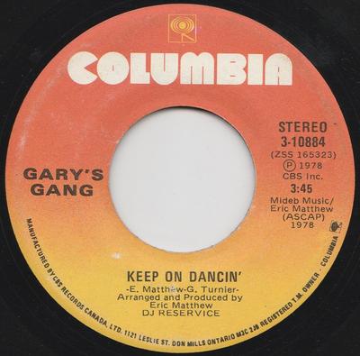 7inch Record GARY'S GANG - Keep On Dancin' / Do It At The Disc 310884 Columbia 1978 Canada Soul/Funk Used