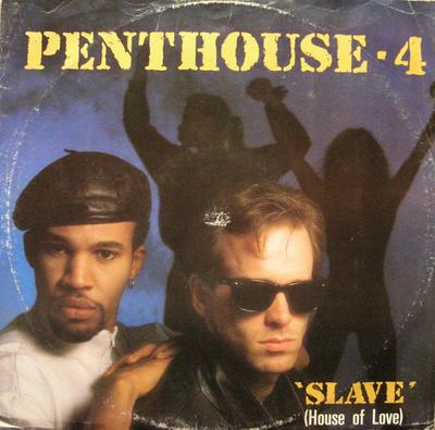 12inch Record PENTHOUSE 4 - Slave (House Of Love) DYNAT102 Dynatrack 1988 UK Soul/Funk Used