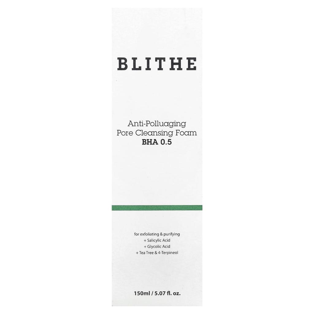 Blithe, Anti-Pollution Aging Pore Cleansing Foam, BHA 0.5, 150ml (5.07 fl oz)