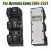 Car Accessories for Hyundai Kona 2018 Front Left Electric Power Window Control Switch Lift Regulator Button Parts