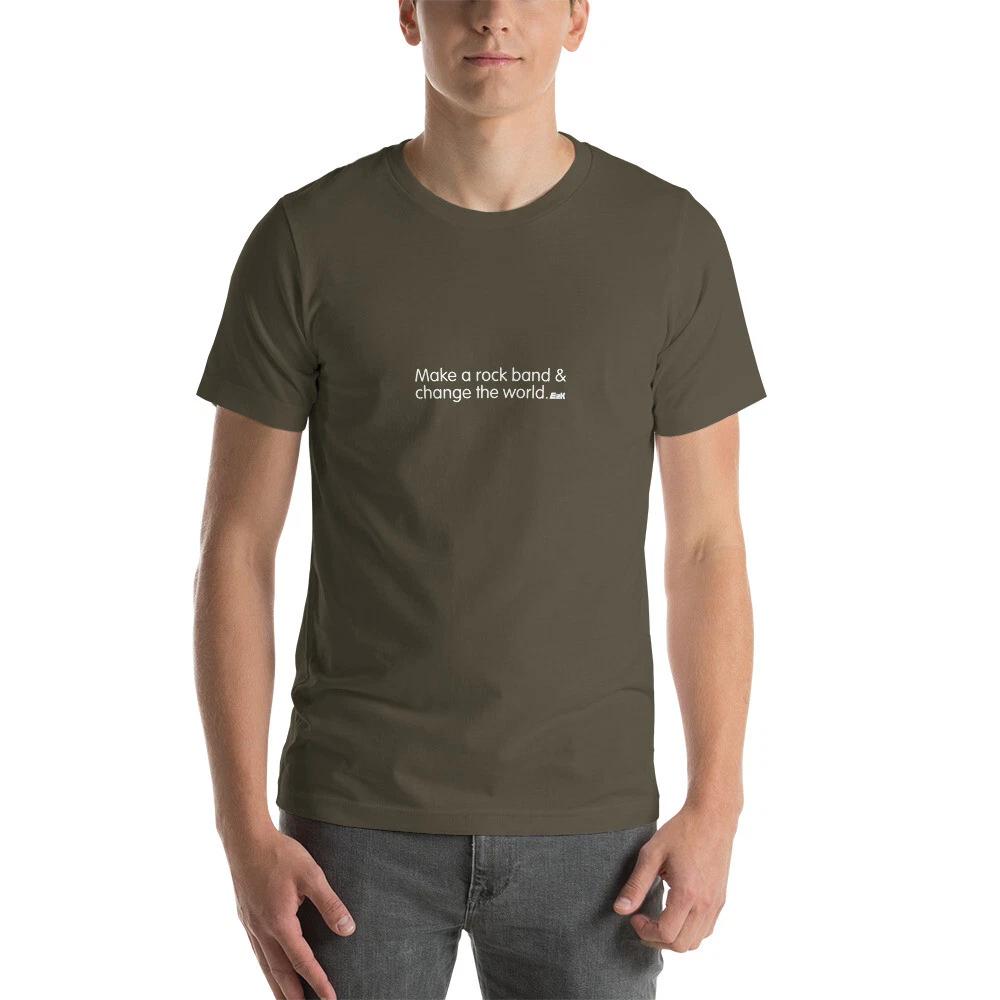 E2K Make a rock band Unisex T-Shirt rock and roll concerts rocker music musician L