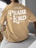 Christian Faith Let Everything Praise The Lord Graphic Tshirt