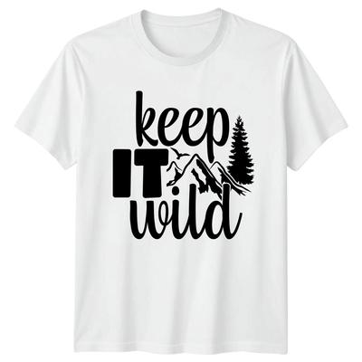 Keep It Wild TShirt Hiking Mountaineering Outdoor Birthday Gift For Him And Her