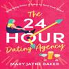 The 24 Hour Dating Agency by Mary Jayne Baker Paperback Book 9781803282893
