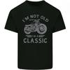 IM Not Old IM A Classic Motorcycle Biker T-Shirt T Shirt For Man Woman S-5Xl
