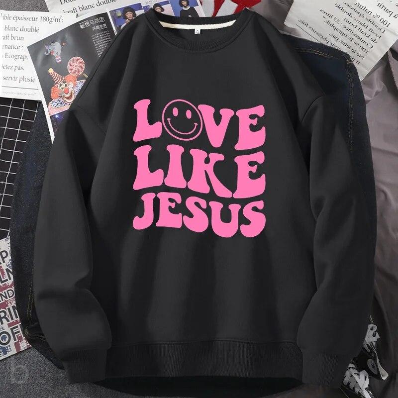 

Love Like Jesus Sweatshirt Women Pullover Christian Jesus Graphic Hoodie Harajuku Bible Religious Faith Crewneck Sweatshirts Unisex