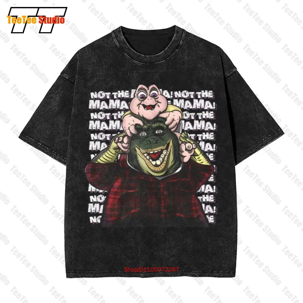 R Not The Mama Dinosaurs Family Dad Baby Sinclair Father Love Vintage Oversized TShirt YM S
