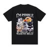 Im Pibble Wash My Belly Funny Dog Meme T Shirt Men Vintage Oversized Cotton Tshirts Fashion Cute Humor Clothing Tshirt