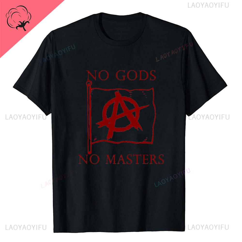 Anarchie Anarchisten Symbole KEINE GÖTTER KEINE HERREN Aufgedrucktes T-Shirt Vintage Grunge Sommer Polyester Kleidung Harajuku Mode T-Shirt