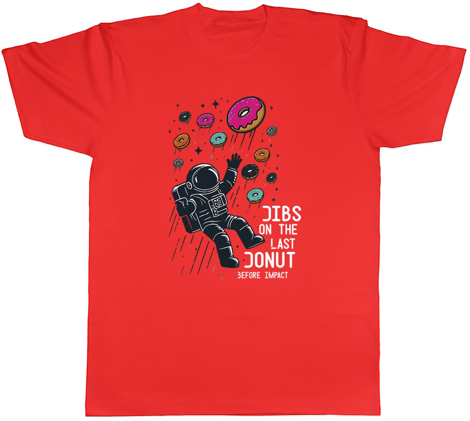 Dibs on the Last Donut Before Impact Asteroid Unisexs TShirt Tee Gift Top S