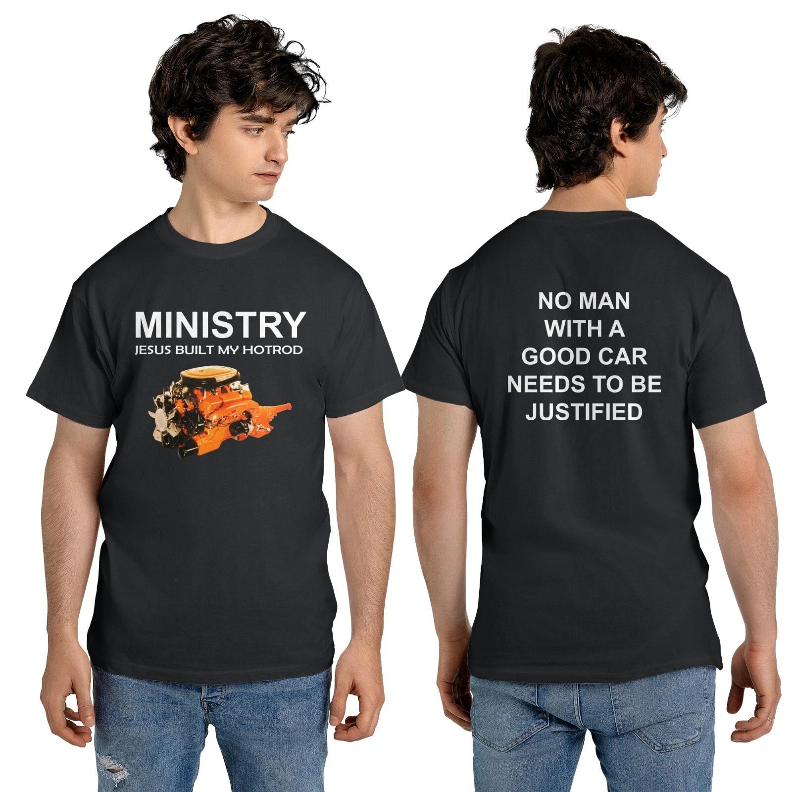 Ministry Jesus Built My Hotrod 2 Side T-Shirt Funny Size S-5XL M