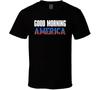Good Morning America T Shirt