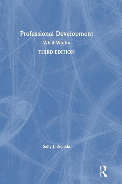 Könyv Professional Development : What Works