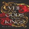 A Veil of Gods and Kings by Nicole Bailey Paperback Book 9798407249511