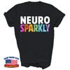Neuro Sparkly Neurodivergent Adhd Gift Unisex T-Shirt