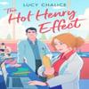 The Hot Henry Effect by Lucy Chalice Paperback Book 9780008646196