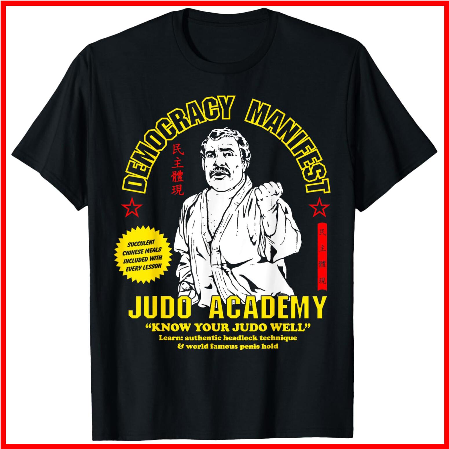 Democracy Manifest Judo Academy Funny Democracy Manifest Black Cotton T-Shirt S