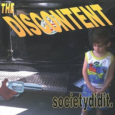 CD DISCONTENT - Societydidit. CD001 Sha-La Records 1996 US Rock Used