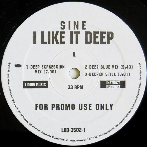 

12inch Record SINE I Like It Deep LQD3502 Liquid Music 1993 US Dance Electronica Used