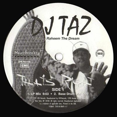 12inch Record DJ TAZ, RAHEEM THE DREAM - That's Right Y58641 EMI 1997 US Rap & Hip-Hop/R&B Used