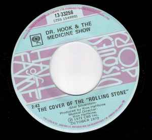 7inch Record DR. HOOK  THE MEDICINE SHOW  The Cover Of The Rolling Stone  1333256 Columbia Canada Rock Used