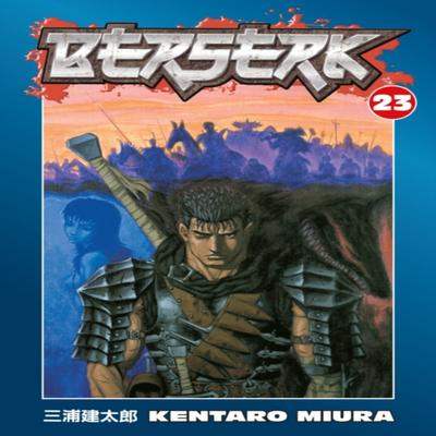 Berserk Volume 23 by Kentaro Miura Paperback Book 9781593078645