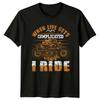 When Life Gets Complicated I Ride Motorcycling Unisexs T Shirt Unisexs Vintage Comfortable Slightly Breathable Graphic