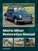 Kniha Morris Minor Restoration Manual