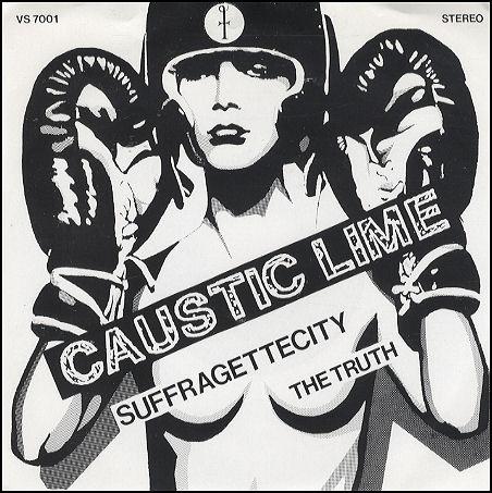 

7inch Record CAUSTIC LIME - Suffragettecity VS7001 Vinyl Solution 1991 US Rock Used