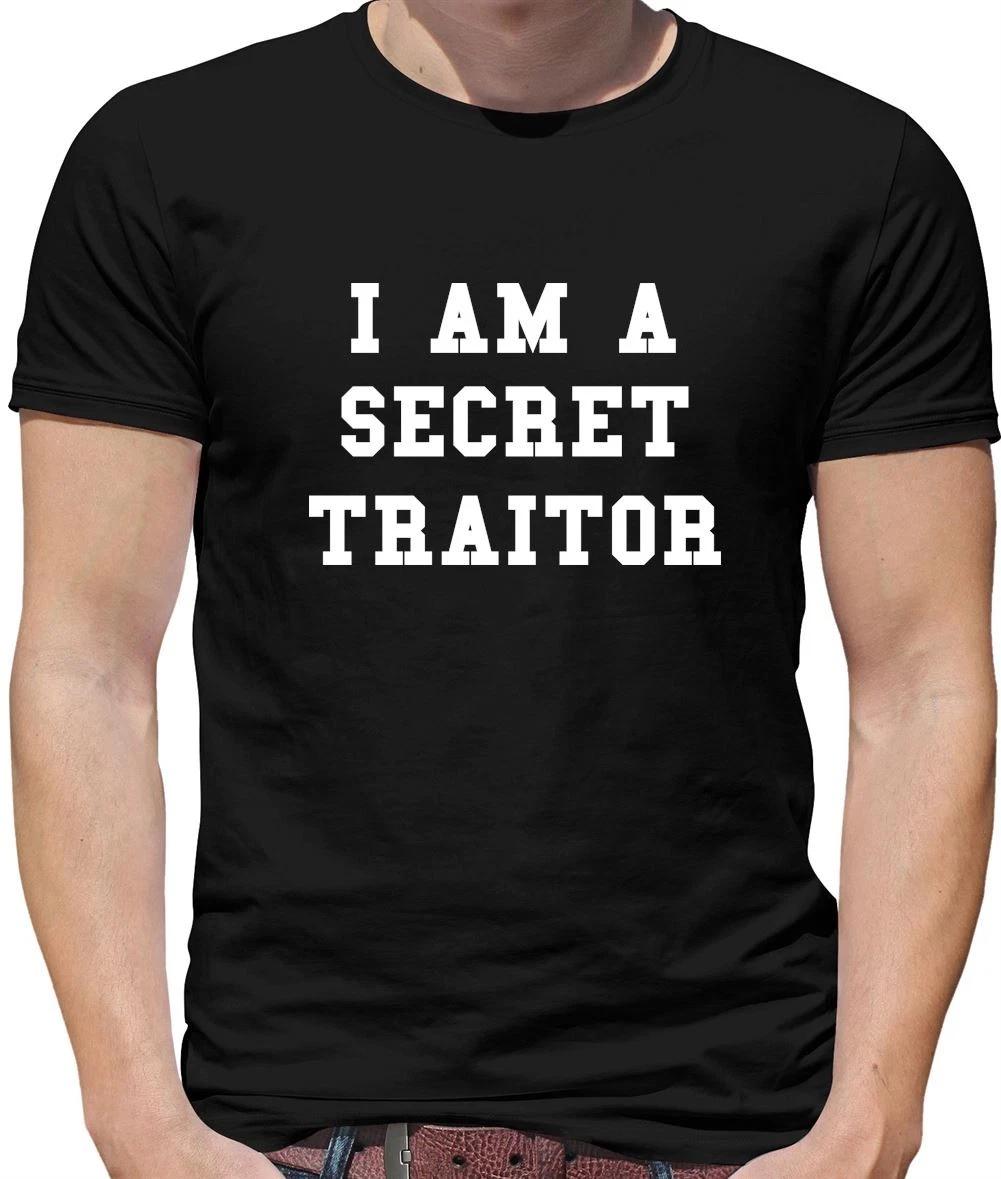 I Am A Secret Traitor - Mens T-Shirt - TV Show Funny Claudia Slogan Faithful L